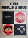 Studiul materialelor de instalatii. Manual pentru scoli profesionale anul I &ndash; I. Frangopol