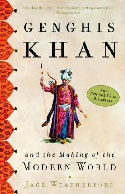 Genghis Khan and the Making of the Modern World foto