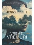 Cumpara ieftin Vreme, vremuri/Jenny Offill