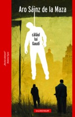 Calaul lui Gaudi. Seria Milo Malart Vol.1 - Crime Scene Press