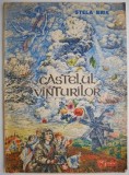 Castelul vanturilor &ndash; Stela Brie