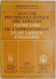 Analyse psycholinguistique des erreurs faites lors de l&#039;apprentissage d&#039;une langue etrangere &ndash; Gheorghe Doca