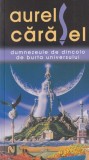 Aurel Carasel - Dumnezeule de dincolo de burta universului