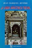 Cumpara ieftin La umbra manastirilor tibetane - 1994 - Jean Marques Riviere (AR209)