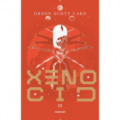 Jocul lui Ender III Xenocid - Orson Scott Card