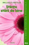 Stiinta starii de bine | Wallace D. Wattles