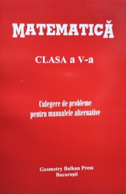Constantin Udriste (coord.) - Matematica clasa a V-a (Editia: 1998) foto