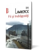 Fii si indragostiti - D.H. Lawrence - Polirom