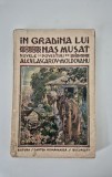 Carte Veche Alex Lascarov Moldovanu - In Gradina Lui Nas Musat, Bibliofilie