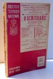 O SCRISOARE PIERDUTA, STAGIUNEA 1938-1939 de I. L. CARAGIALE