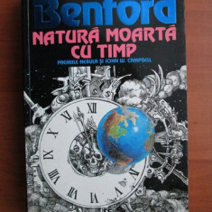 Gregory Benford - Natura moarta cu timp