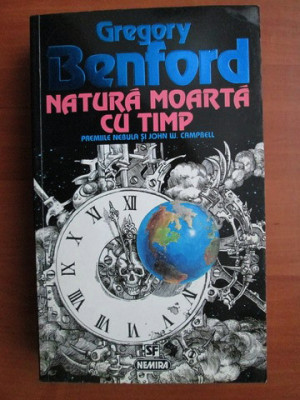 Gregory Benford - Natura moarta cu timp foto