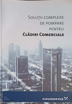 SOLUTII COMPLEXE DE POMPARE PENTRU CLADIRI COMERCIALE-COLECTIV foto
