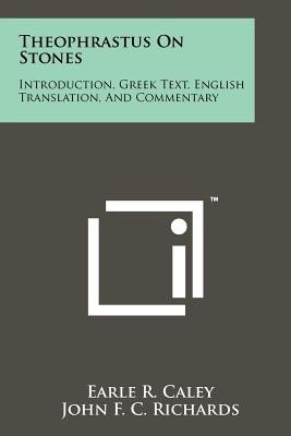 Theophrastus on Stones: Introduction, Greek Text, English Translation, and Commentary foto