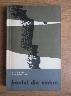 A. Lukin - Frontul din umbra foto