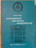 UNIVERSITATE. SOCIETATE. MODERNIZARE. ORGANIZAREA SI ACTIVITATEA STIINTIFICA A UNIVERSITATII DIN CLUJ, 1919-1940