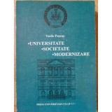 UNIVERSITATE. SOCIETATE. MODERNIZARE. ORGANIZAREA SI ACTIVITATEA STIINTIFICA A UNIVERSITATII DIN CLUJ, 1919-235148