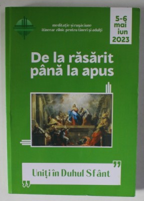 REVISTA DE LA RASARIT PANA LA APUS , 5 - 6 MAI , IUNIE 2023 foto