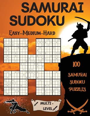 Samurai Sudoku: 100 Samurai Sudoku Puzzles 33 Easy - 33 Medium - 34 Hard Puzzles foto