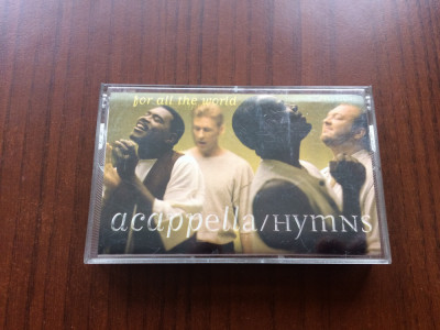 Acappella Hymns For All The World caseta audio muzica pop gospel epic USA 1994 foto
