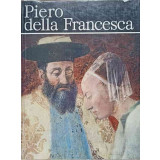 PIERO DELLA FRANCESCA. ALBUM DE ARTA-DENIA MATEESCU-157039