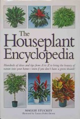 THE HOUSEPLANT ENCYCLOPEDIA-MAGGIE STUCKEY. ILLUSTRATED BY TAMARA DUBIN BROWN-247196