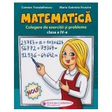 Matematica. Culegere de exercitii si probleme Clasa 4 - Carmen Trandafirescu