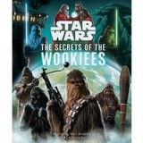 Secrets of the Wookiees