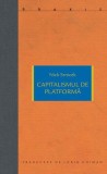 Capitalismul de platformă Paperback brosat
