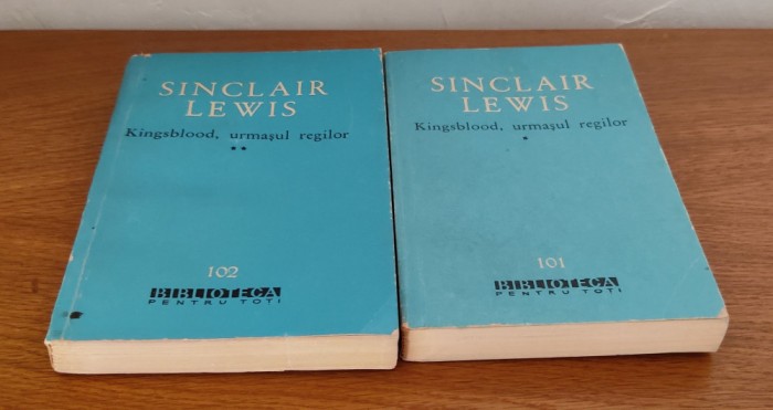 Sinclair Lewis - Kingsblood, urmașul regilor (2 volume)