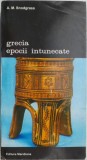 Grecia epocii intunecate. Cercetare arheologica asupra secolelor XI-VIII I.e.n. - A. M. Snodgrass