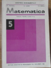 MATEMATICA MANUAL PENTRU CLASA A V-A - C.P. POPOVICI, I.C. LIGOR, I.G. BORCA foto