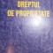 DREPTUL DE PROPRIETATE