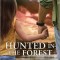 Hunted in the Forest