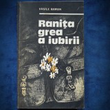 Cumpara ieftin RANITA GREA A IUBIRII - VASILE BARAN