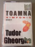Caseta audio originala - Toamna Simfonic 2001 - Tudor Gheorghe EX++