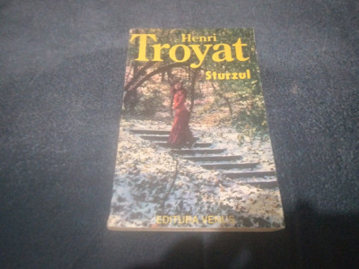 HENRI TROYAT - STURZUL foto