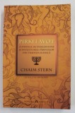 PIRKEI AVOT - CUVINTELE DE INTELEPCIUNE SI INVATATURILE PARINTILOR DIN TRADITIA IUDAICA de CHAIM STERN , 2022