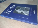 Maria J. Martinez Rubio - Adolf Hitler. O viata in imagini *** ED.CORINT * 2012
