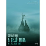A Sellő titka - A K.&Eacute;.Z. első esete - Cserh&aacute;ti &Eacute;va