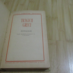 TRAGICII GRECI - ANTOLOGIE - ED. LUX - 1958