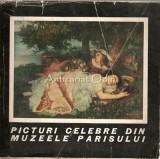 Album Picturi Celebre Muzeele Parisului Secolele XVIII-XX, Bucuresti 1971, 178 Pagini