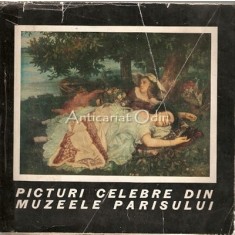 Picturi Celebre Din Muzeele Parisului. Secolele XVIII-XX
