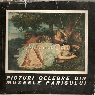 Picturi Celebre Din Muzeele Parisului. Secolele XVIII-XX foto