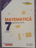 Matematica, algebra, geometrie. clasa VII-a. partea I si II, Anton Negrila. 2018