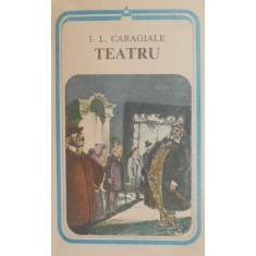 Teatru O scrisoare pierduta. O noapte furtunoasa - Ion Luca Caragiale