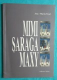 Ana Maria Vicol &ndash; Mimi Saraga Maxy ( album arta )