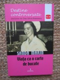 Sanda Marin. Viața ca o carte de bucate - Dan-Silviu Boerescu, Editura Integral, 2017, 152 pagini