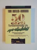 50 DE CARTI FUNDAMENTALE DE SPIRITUALITATE de TOM BUTLER-BOUWDON 2008