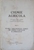 CHIMIE AGRICOLA VOL.1 STUDIUL SUBSTANTELOR CHIMICE DIN CORPUL PLANTELOR SI ANIMALELOR-HARALAMBIE VASILIU-252519